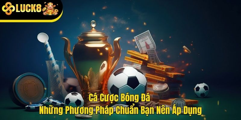 Cá cược bóng đá