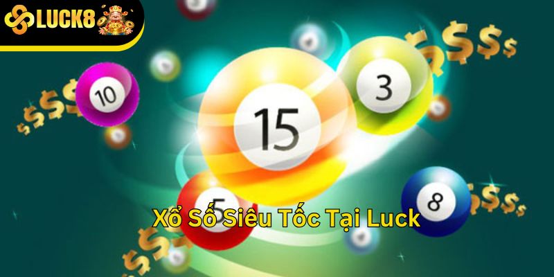 Xổ số siêu tốc